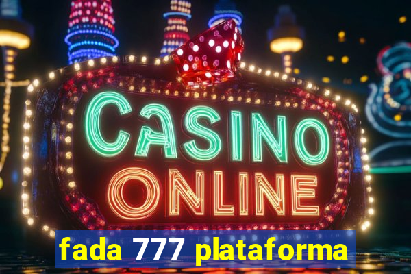 fada 777 plataforma